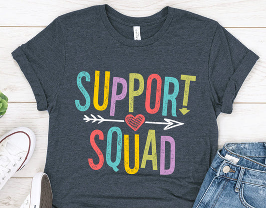 Support Squad T-Shirt - Teacher Squad Shirts - Back to School T-Shirts