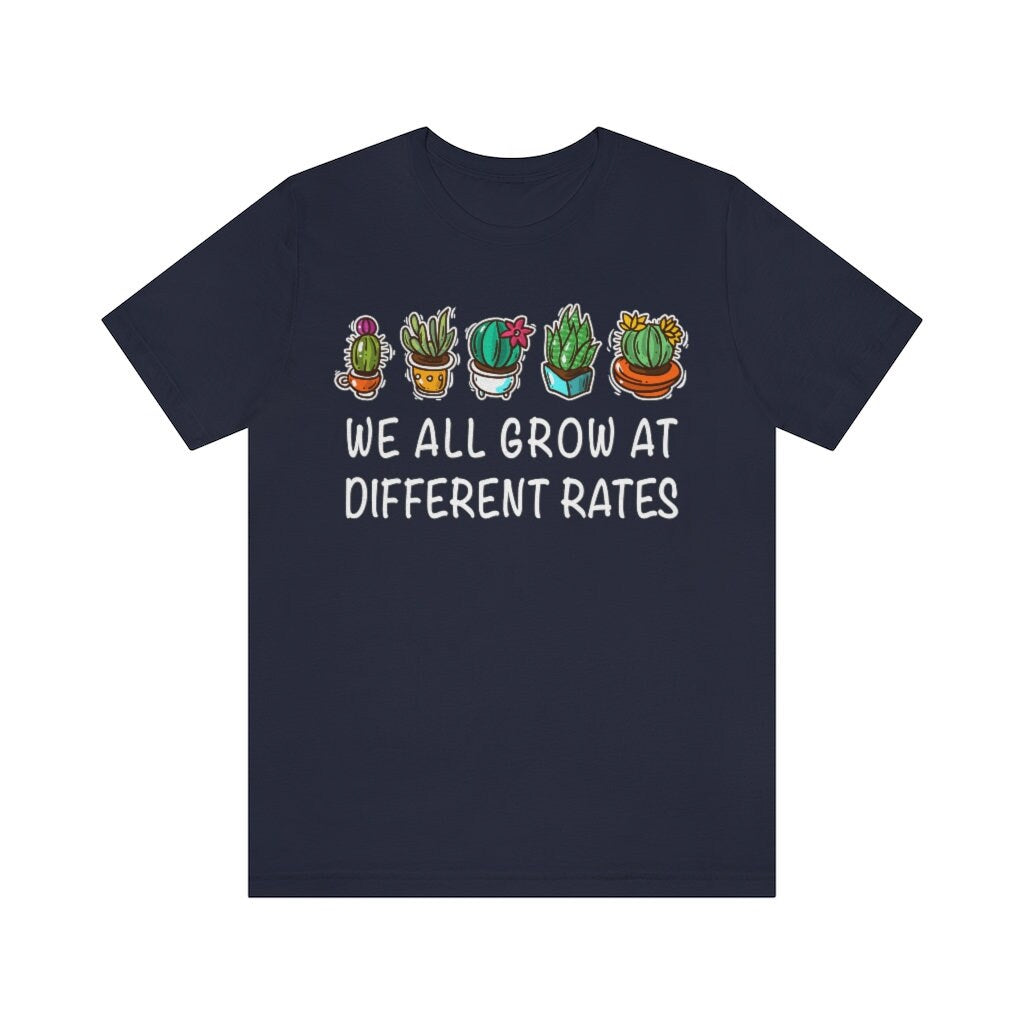 We All Grow At Different Rates - Teacher Special Education T-Shirt