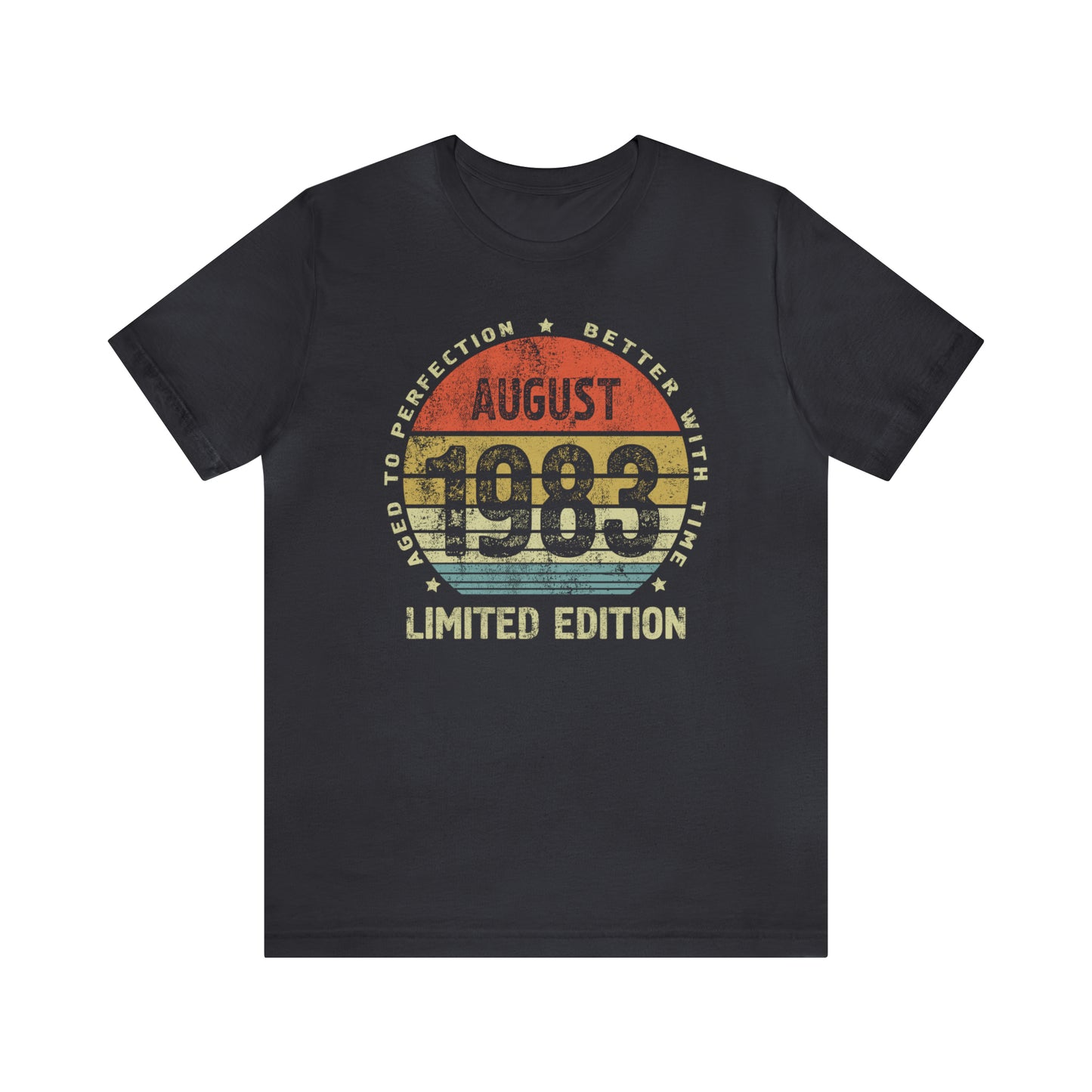 August 1983 birthday Shirt for women or men, Gift shirt for wife or husband, Better with time