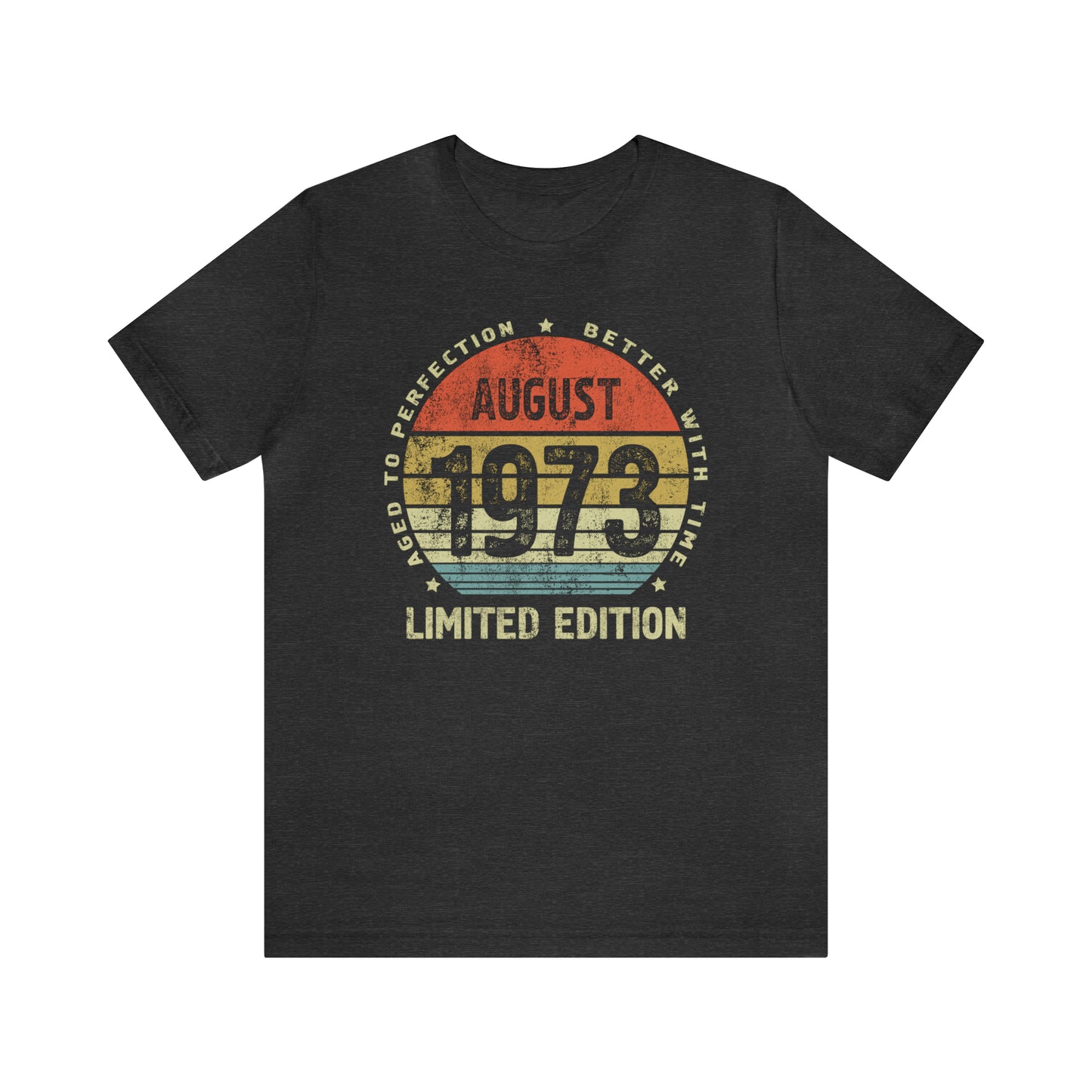 August 1973 birthday gift for men or women, Born in 1973 Shirt for wife or husband
