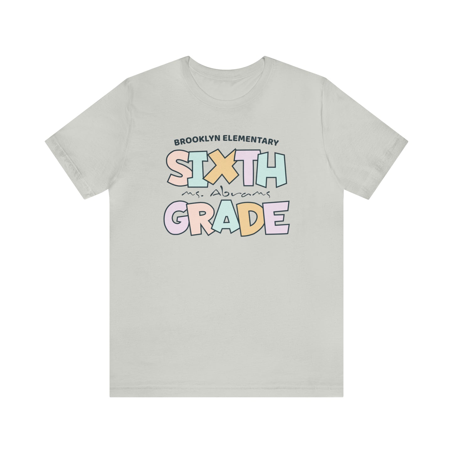 Sixth Grade Shirt, Personalized Teacher and School Shirt - Customized any Grade Teacher Team