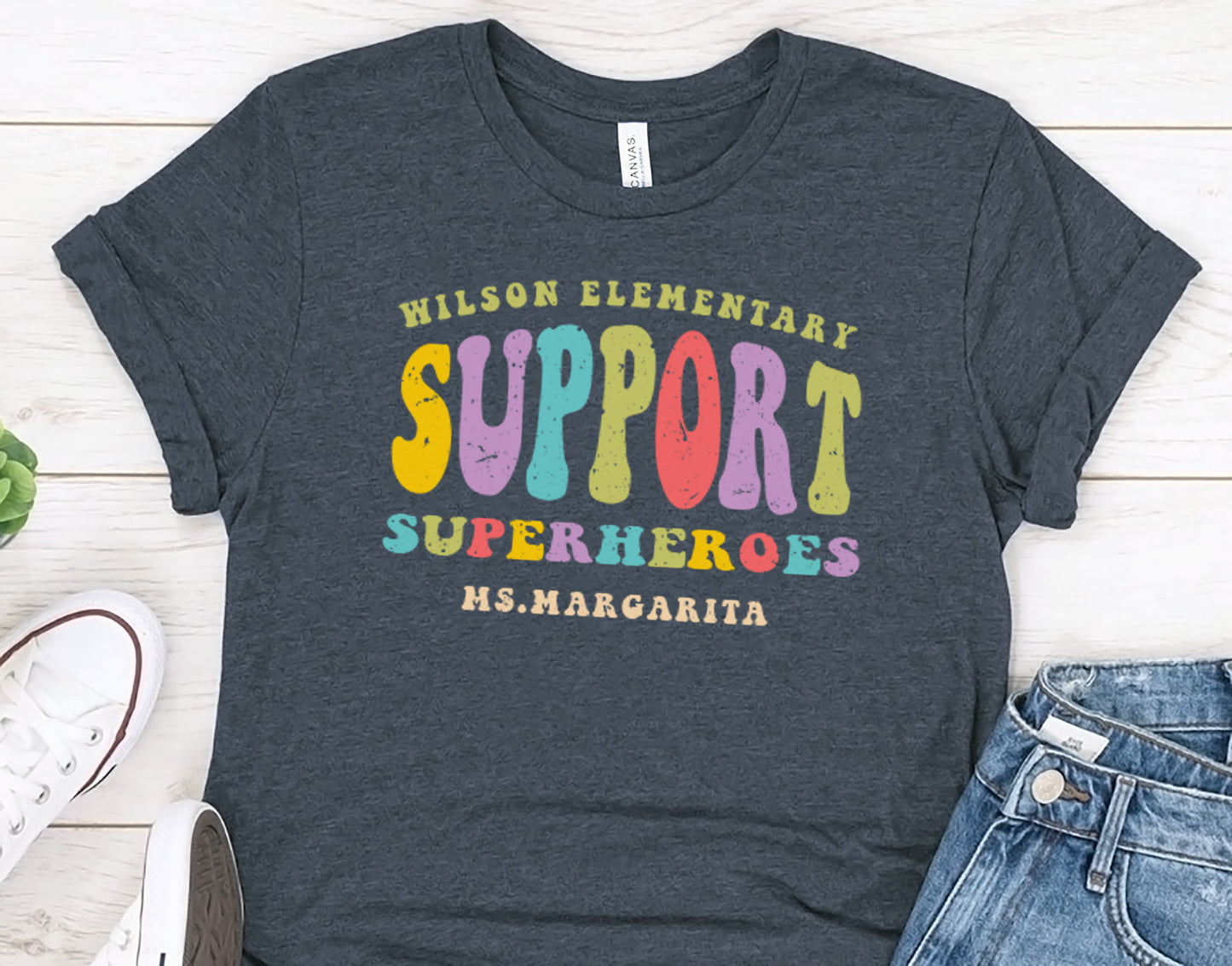 Funny Support Superheroes Shirt | Personalized School and Teacher Name | Para Educator