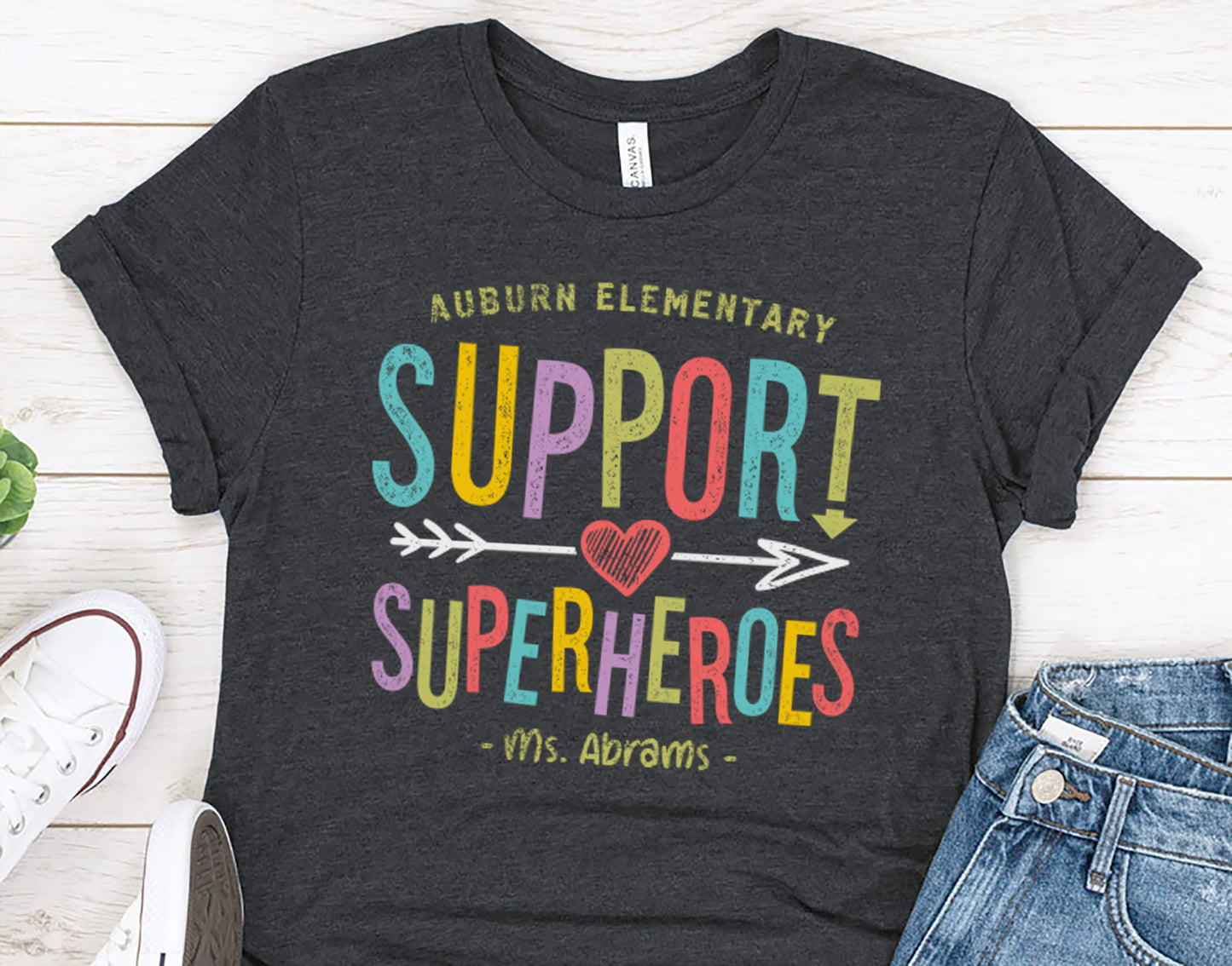 Support Superheroes Shirt | Personalized School and Teacher Name | Para Educator