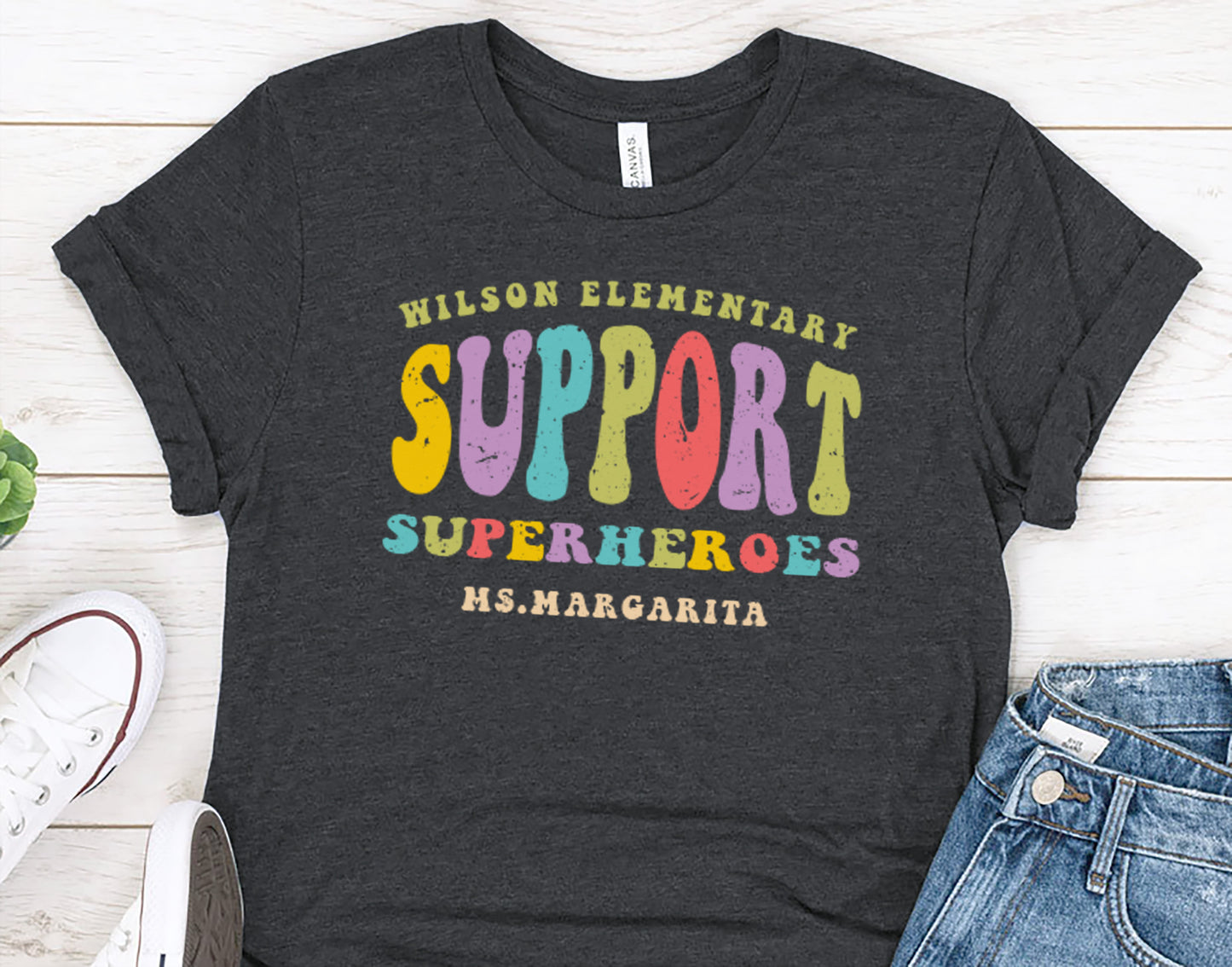 Funny Support Superheroes Shirt | Personalized School and Teacher Name | Para Educator