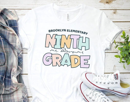 Ninth Grade Shirt, Personalized Teacher and School Name 9th Grade Shirt