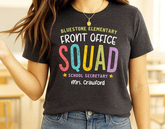 Front Office Squad TShirt | Personalized School Secretary Shirt | Admin Assistant