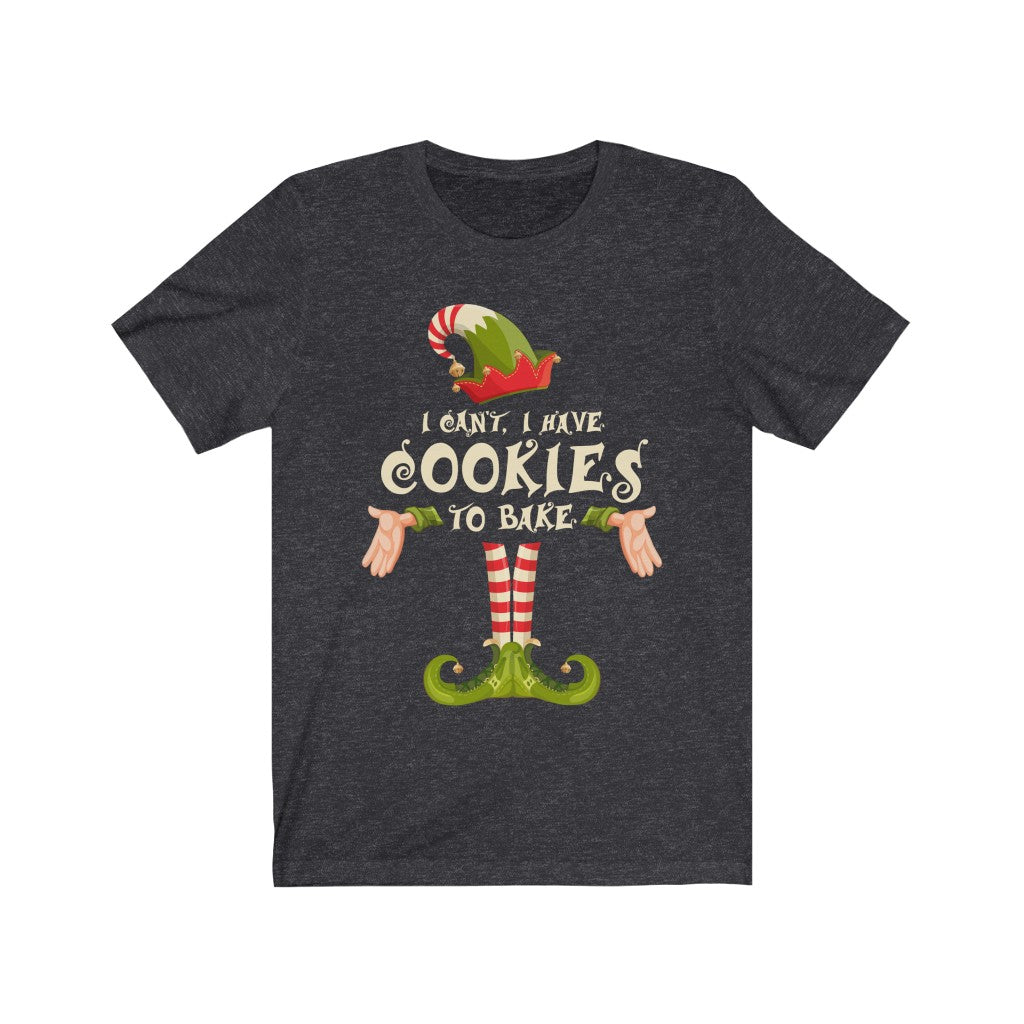 Christmas shirt for woman - I can't, I have cookies to bake - family matching funny Christmas costume t-shirt - 37 Design Unit