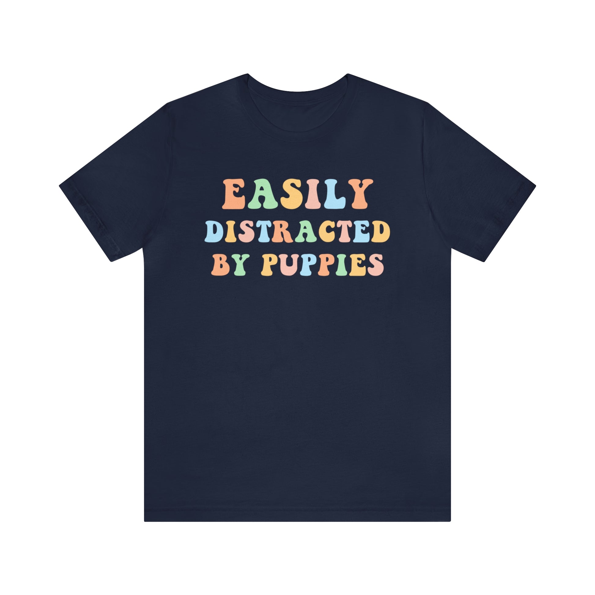 Easily Distracted by Puppies - Cute Dog Lover t-shirt - 37 Design Unit