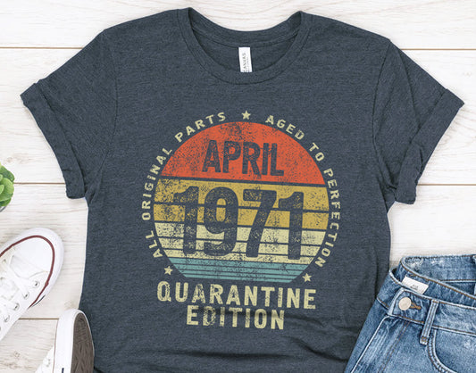1971 birthday gift for women or men, April 1971 Shirt for wife or husband, All Original Parts Aged to Perfection tee for sister or brother - 37 Design Unit