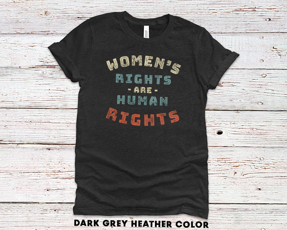 Womens Rights T-shirt for Man or Woman, Women's Rights are Human Rights Feminist Shirt, Protest Shirt for Her or Him, Abortion is Healthcare - 37 Design Unit