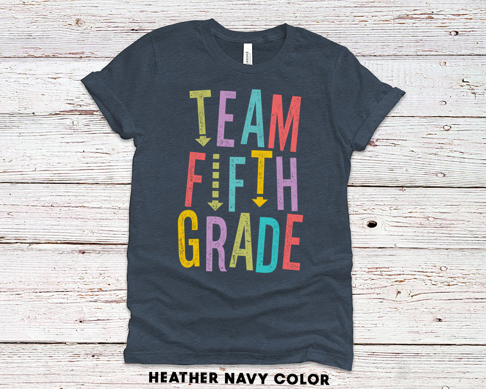 Team Fifth Grade T-Shirt - Personalized Teacher Squad Shirts - Tshirts - any Grade Teacher Team - Back to School T-Shirts - 37 Design Unit