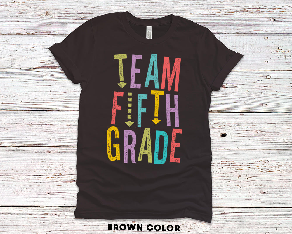 Team Fifth Grade T-Shirt - Personalized Teacher Squad Shirts - Tshirts - any Grade Teacher Team - Back to School T-Shirts - 37 Design Unit