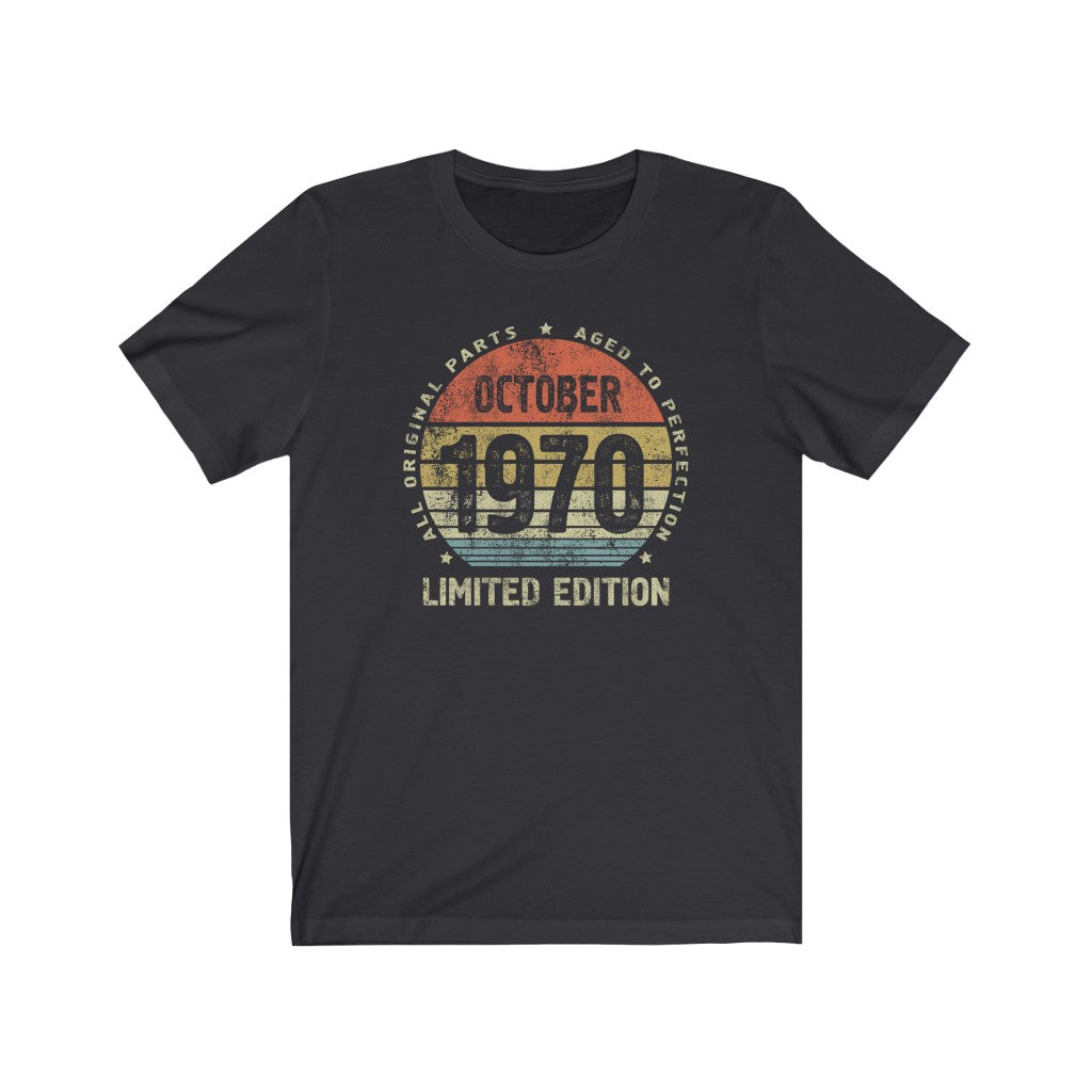 50th birthday gift idea for men or women, October 1970 T Shirt All Original Parts Aged to Perfection - 37 Design Unit