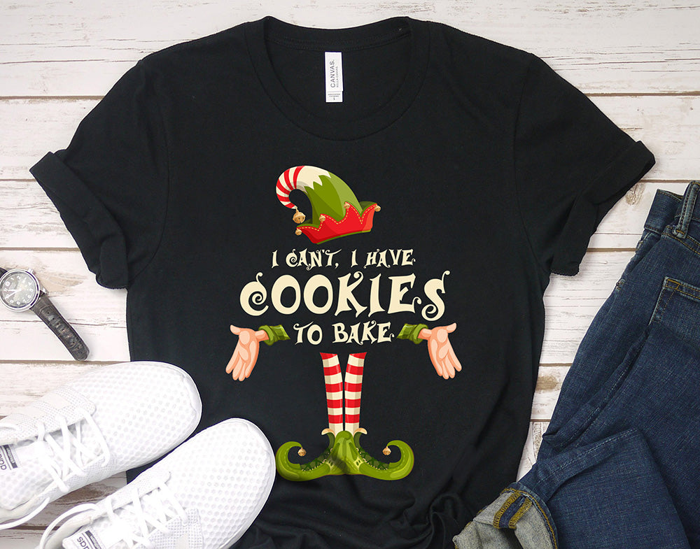Christmas shirt for woman - I can't, I have cookies to bake - family matching funny Christmas costume t-shirt - 37 Design Unit