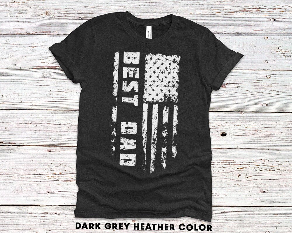 Best Dad Gift T-Shirt for husband, Fathers Day Gift shirt with American Flag