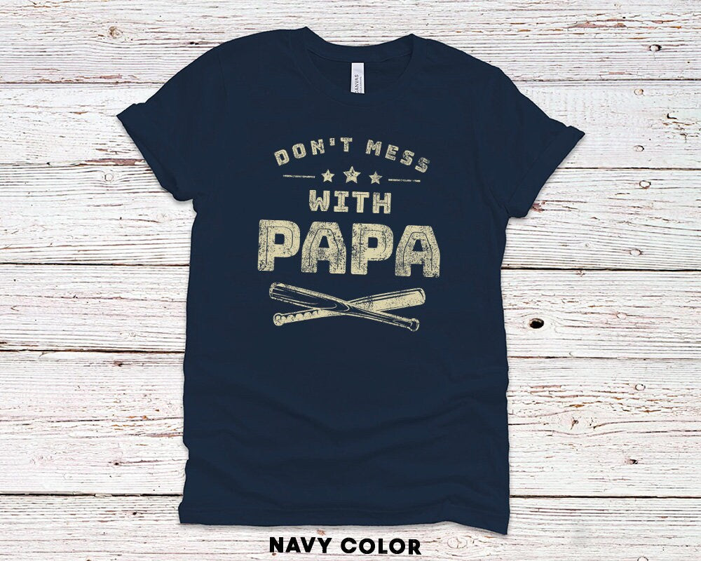 Don't Mess with Papa Vintage Gift T-Shirt - Gift for Fathers Day