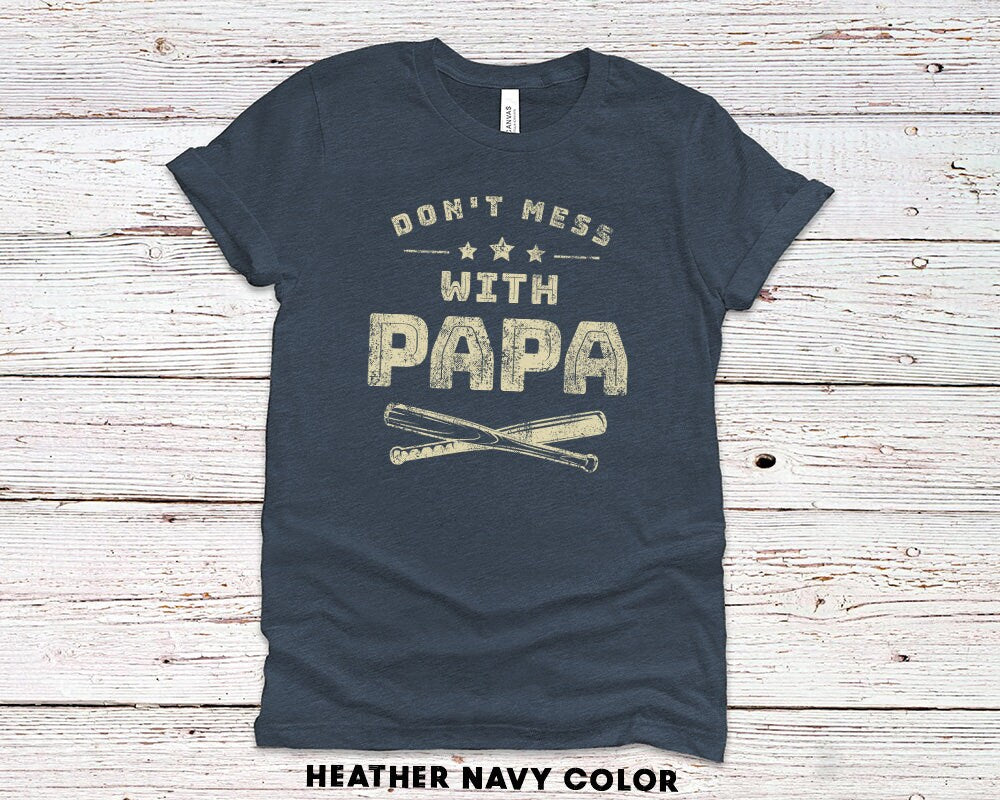 Don't Mess with Papa Vintage Gift T-Shirt - Gift for Fathers Day