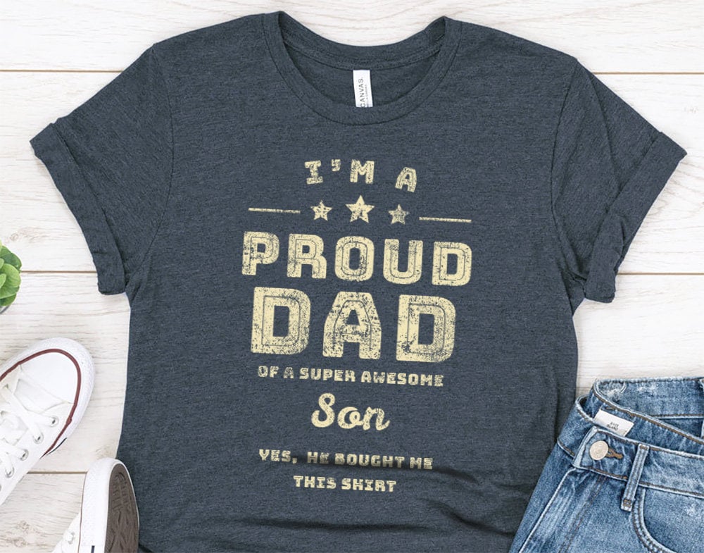 I'm A Proud Dad Of A Super Awesome Son gift T-Shirt for father - 37 Design Unit