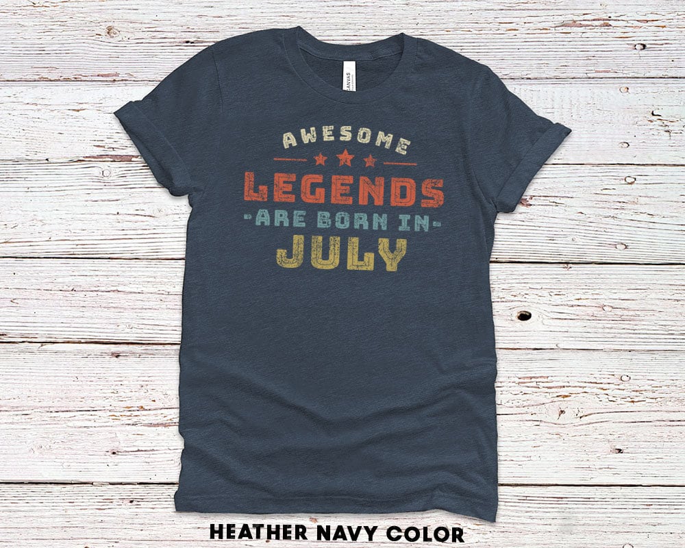 Awesome Legends Are Born In July Gift T-Shirt for  Wife or Husband