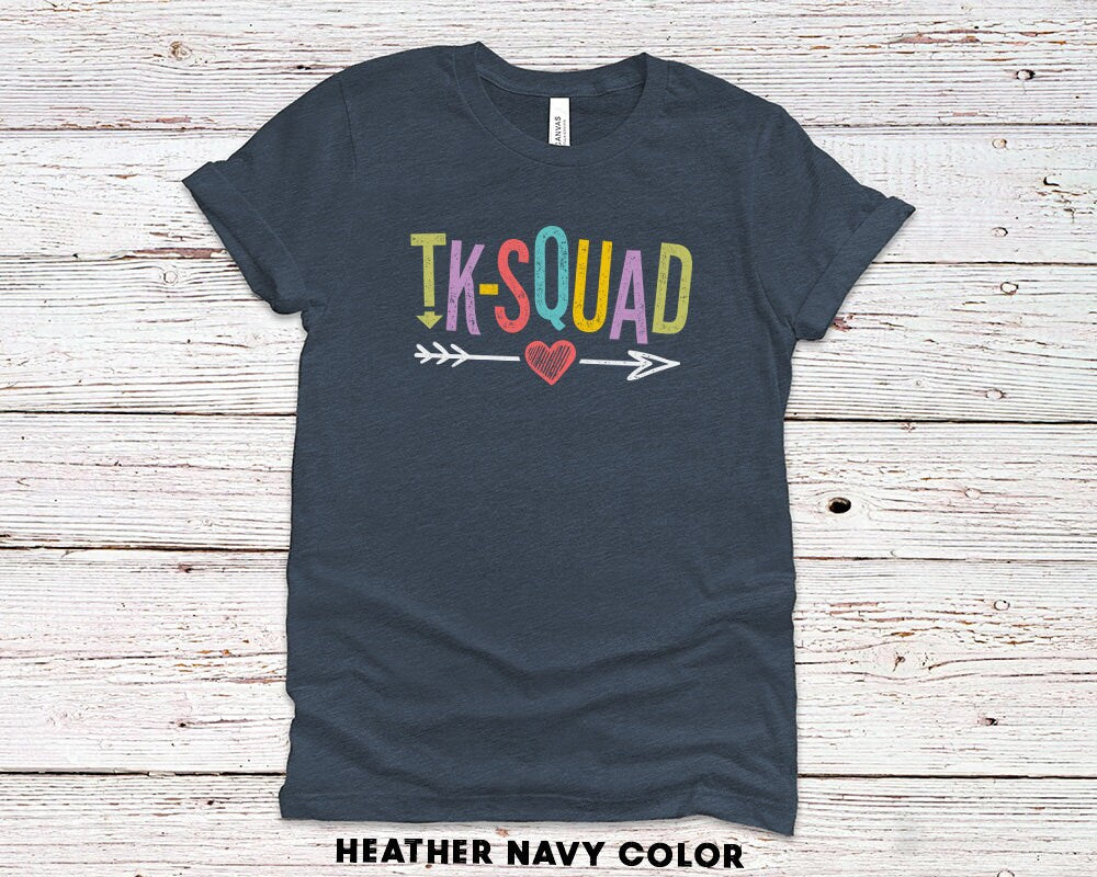 TK-Squad Shirt Transitional Kindergarten Teacher T-Shirt - Kindergarten Team TShirt