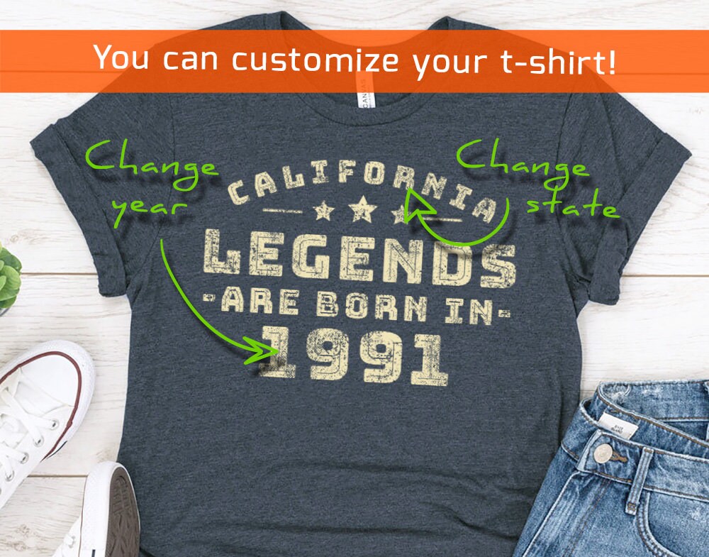 California Legends are Born in 1991 gift t-shirt or Men or Women