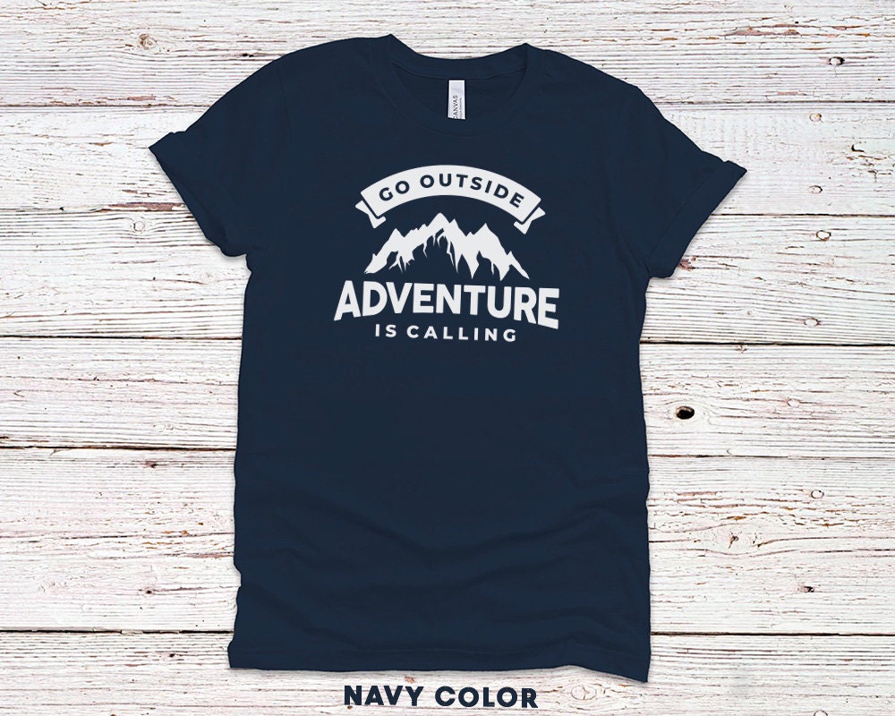 Adventure is calling Mountain Shirt for men or women, Nature Lovers Gift Shirt