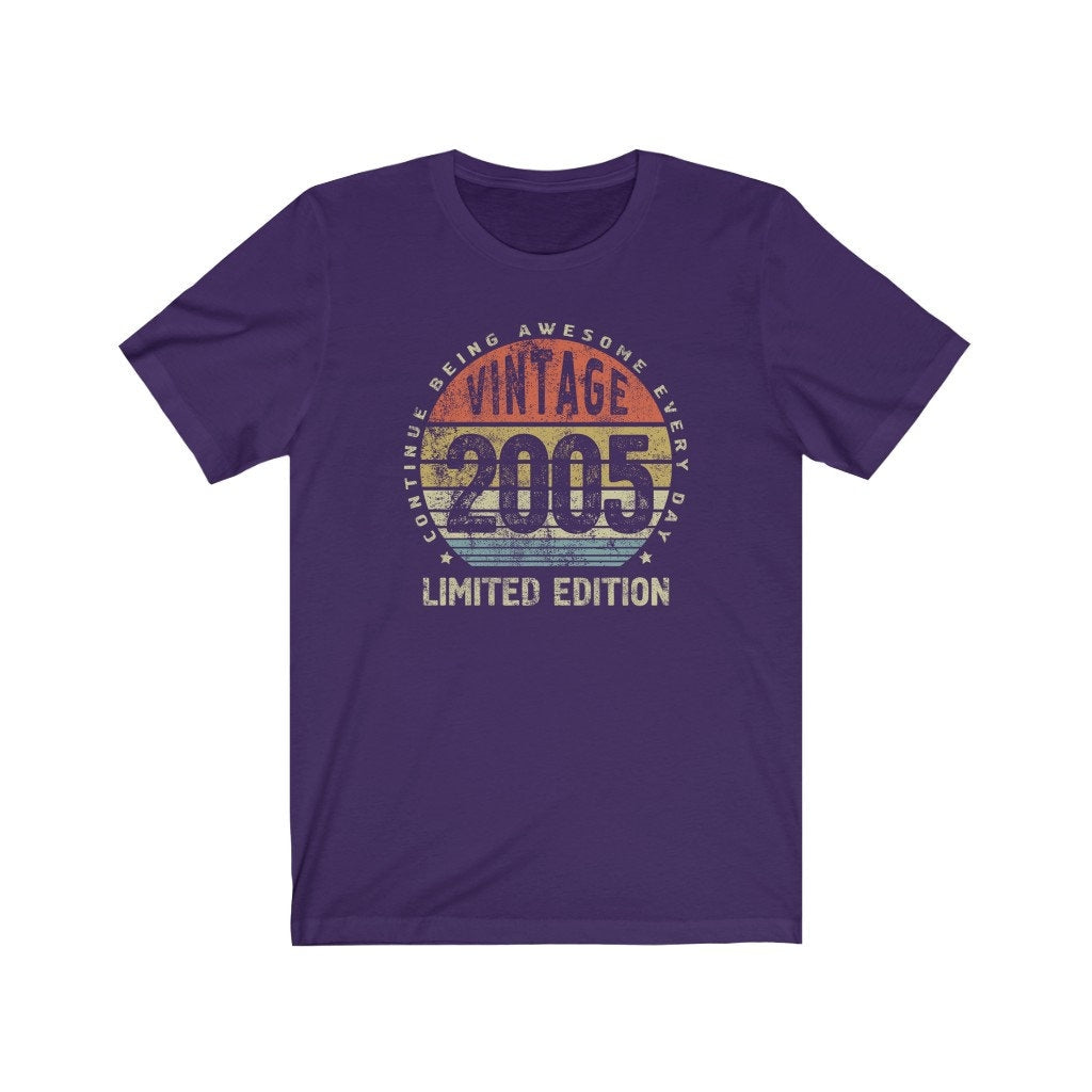 Vintage 2005  Birthday Shirt for son or daughter, Limited Edition tee, Continue being awesome
