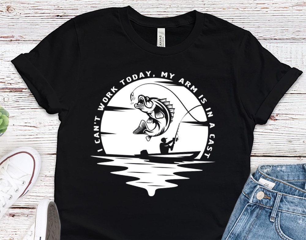 I Cant Work My Arm is in a Cast, Mens Fishing Shirt, Funny Fishing Shirt
