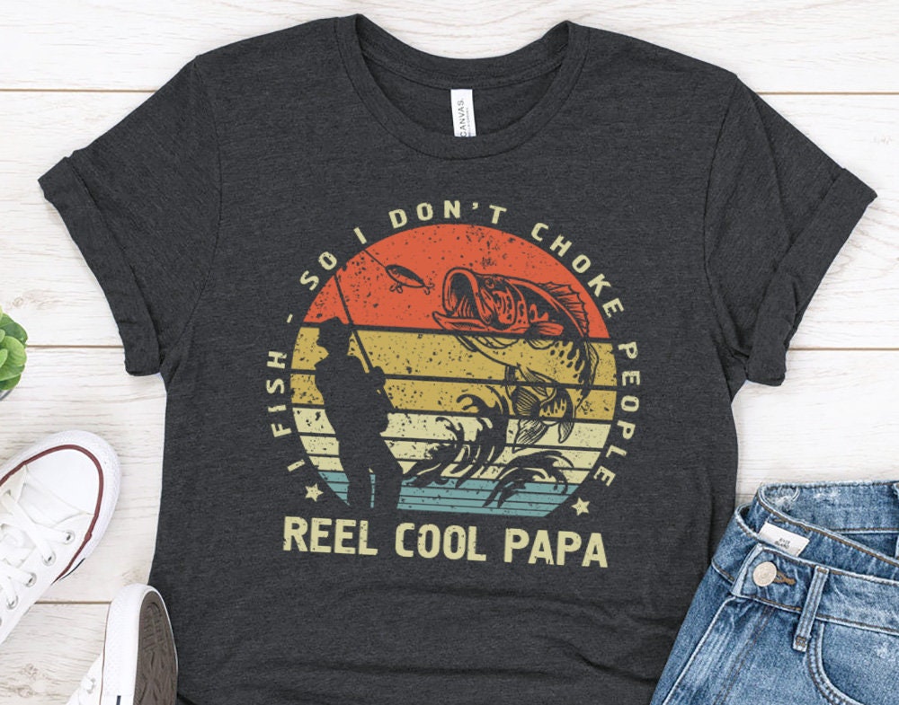 Reel Cool Papa Fishing Shirt for dad or husband, Fathers Day Shirt