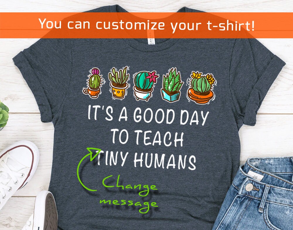 It's A Good Day To Teach Tiny Humans Gift T-Shirt for Preschool Teacher