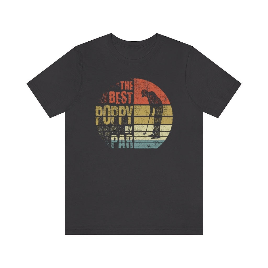 The Best Poppy By Par gift t-shirt for dad or husband