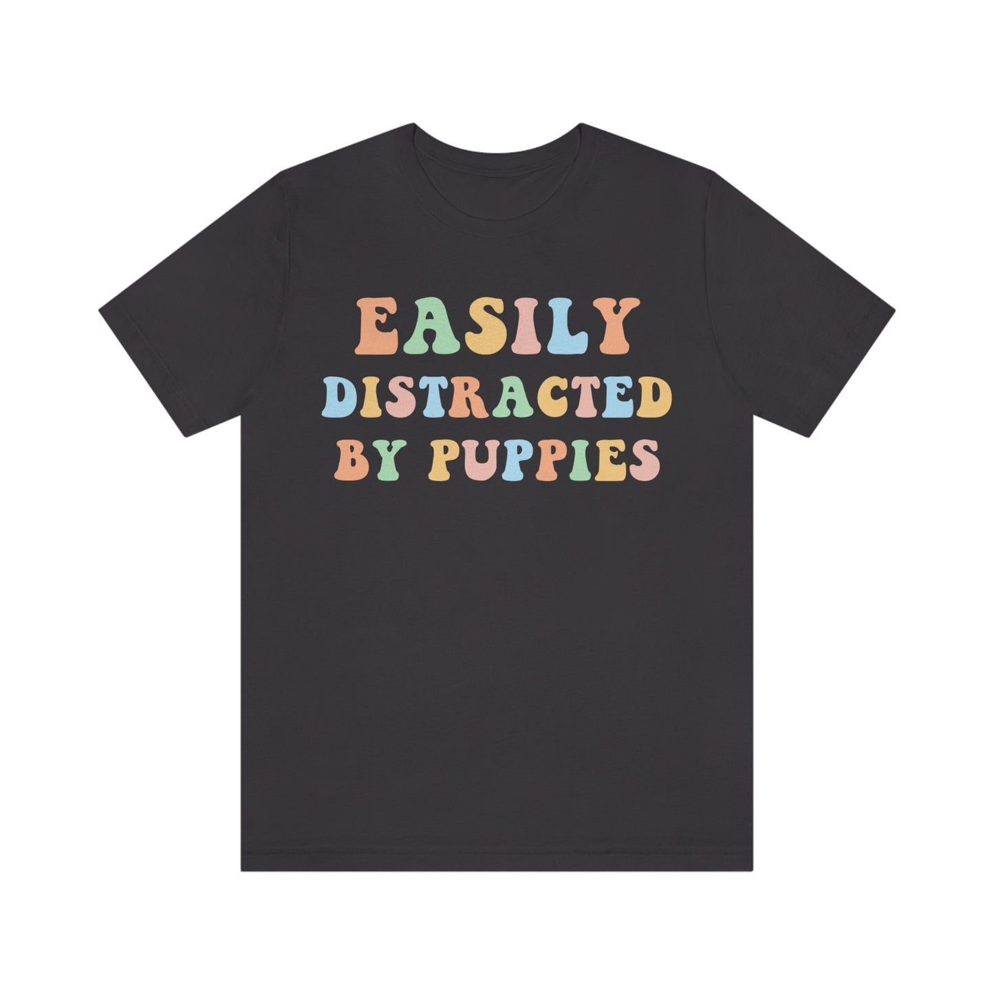 Easily Distracted by Puppies gift t-shirt for Dog Owners, Cute Dog Lover t-shirt - 37 Design Unit