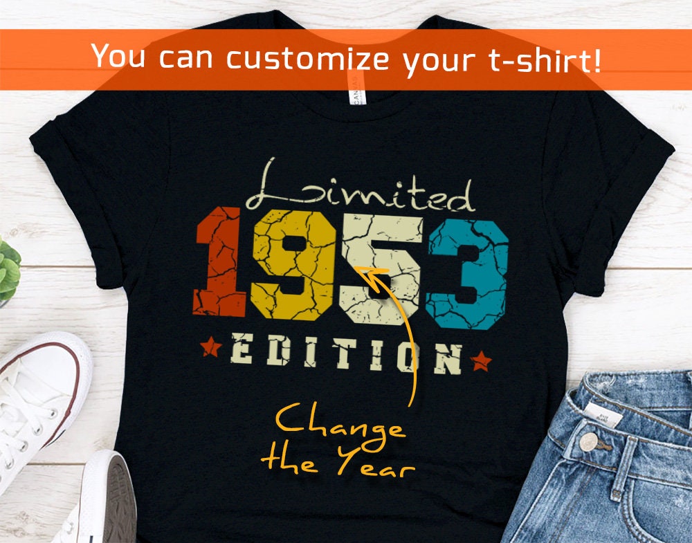 Limited 1953 Edition birthday shirt for women or men, Gift shirt for wife or husband