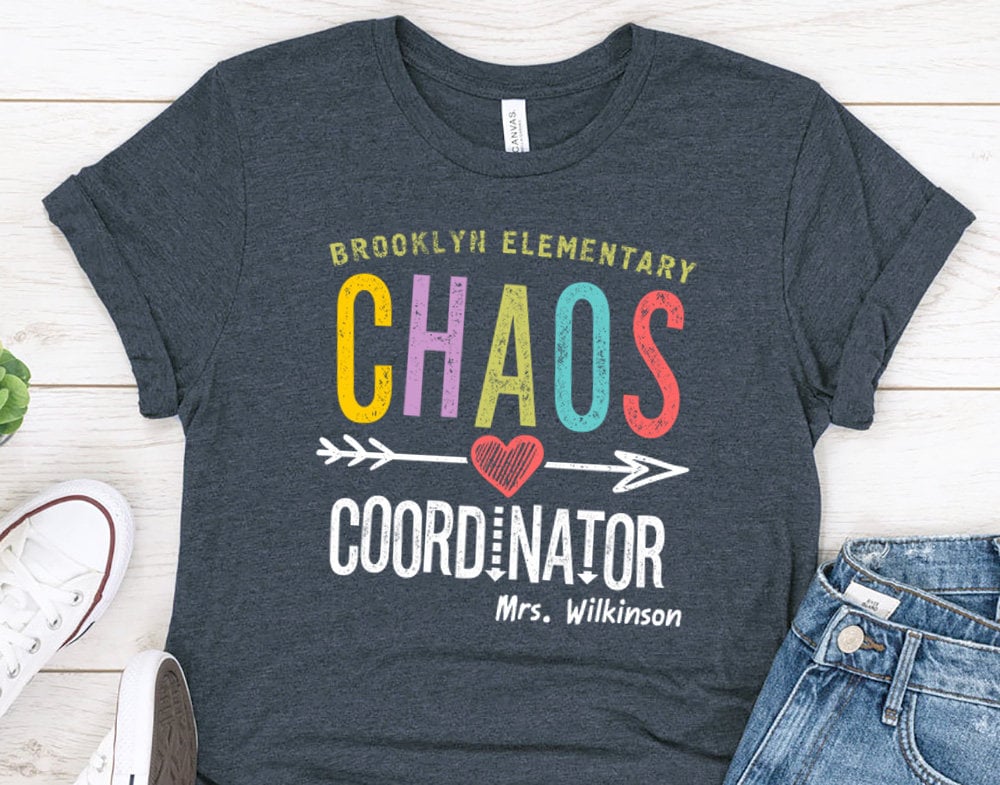 Chaos Coordinator Teacher Team Custom Shirt, Personalized School Support Team T-Shirt, Funny Teacher Chaos Tee - 37 Design Unit
