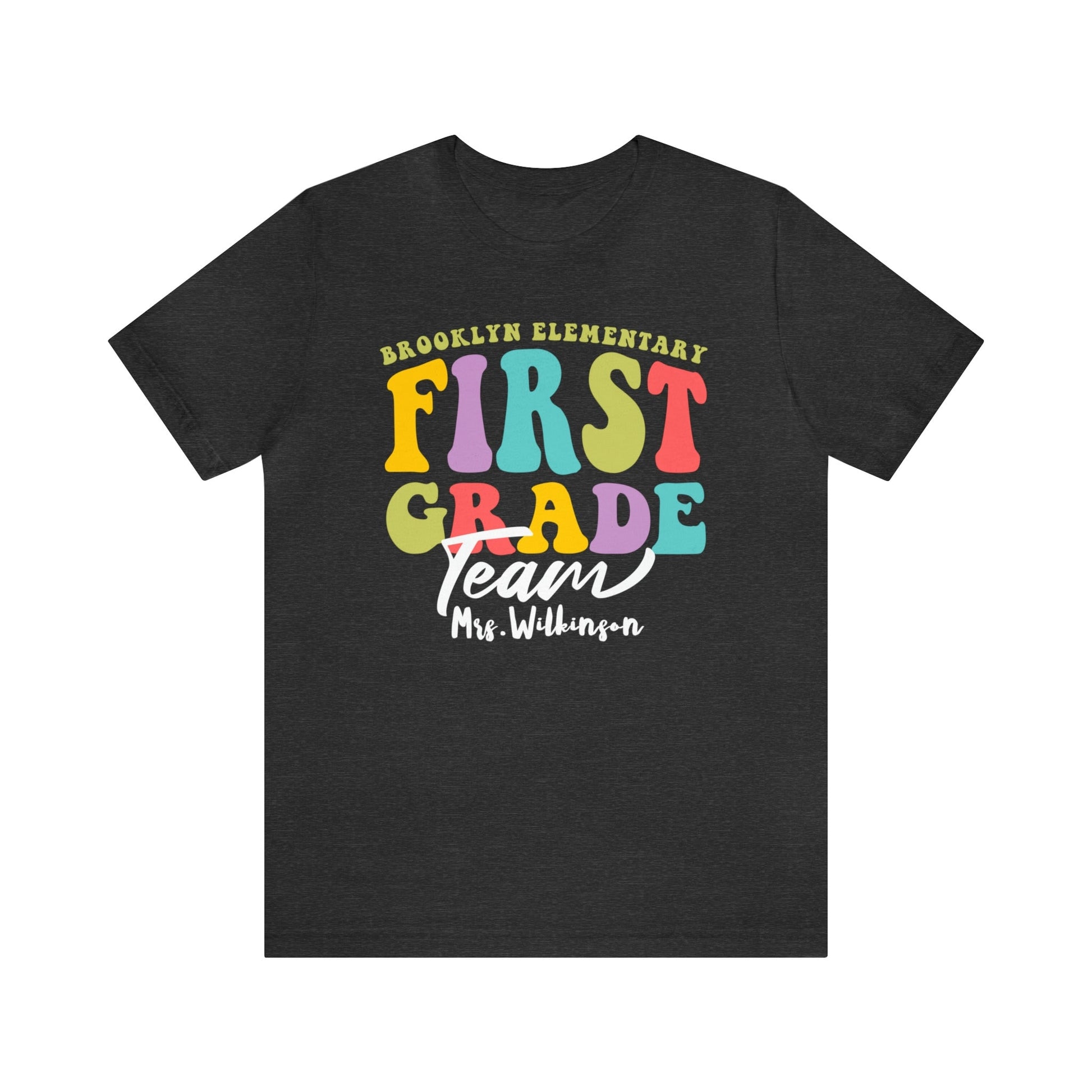 Personalized First Grade Teacher Team T-Shirt - Elementary School Squad Tee - 37 Design Unit